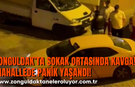 Zonguldak’ta Sokak Ortasında Kavga! Mahallede Panik Yaşandı!