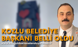 Kozlu belediye başkanı belli oldu