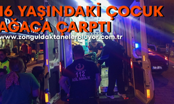 Kaldırımda hız kazaya neden oldu; 16 yaşındaki çocuk ağaca çarptı