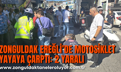 Zonguldak Ereğli’de motosiklet yayaya çarptı: 2 yaralı