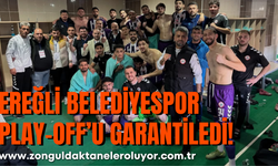 Ereğli Belediyespor Play-Off’u Garantiledi!