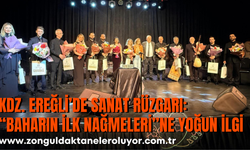 KDZ. EREĞLİ’DE SANAT RÜZGARI: “BAHARIN İLK NAĞMELERİ”NE YOĞUN İLGİ