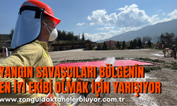 YANGIN SAVAŞÇILARI BÖLGENİN EN İYİ EKİBİ OLMAK İÇİN YARIŞIYORLAR
