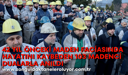 42 yıl önceki maden faciasında hayatını kaybeden 103 madenci dualarla anıldı