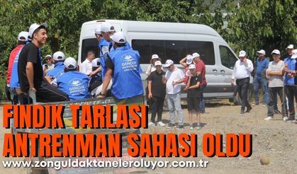 Fındık tarlası antrenman sahası oldu