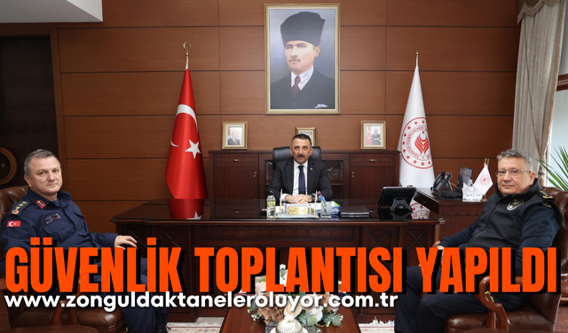 Zonguldak’ta güvenlik toplantısı yapıldı