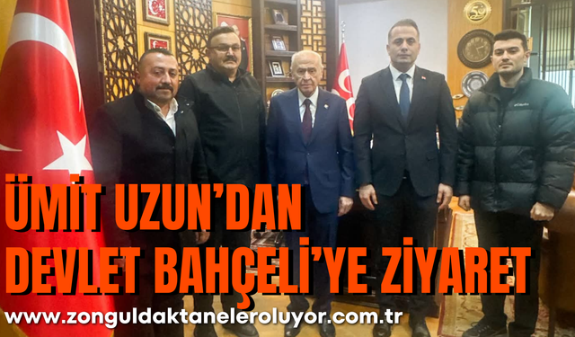 Ümit Uzun’dan Devlet Bahçeli’ye Ziyaret