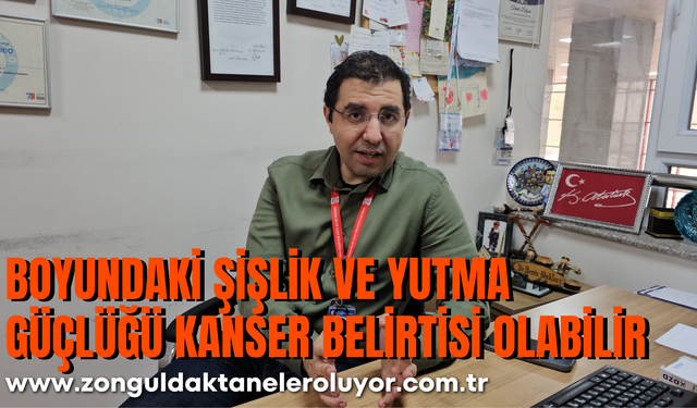 BOYUNDAKİ ŞİŞLİK VE YUTMA GÜÇLÜĞÜ KANSER BELİRTİSİ OLABİLİR