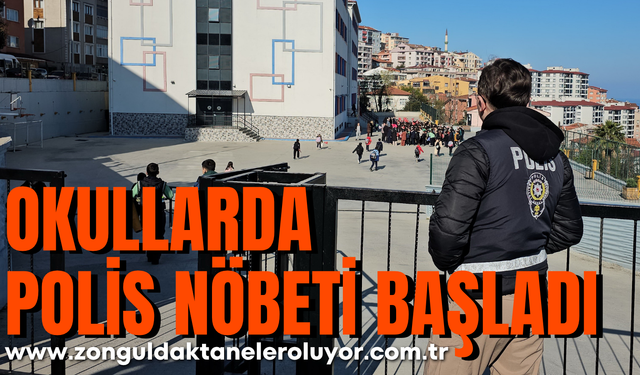 Zonguldak'taki okullarda polis nöbeti başladı
