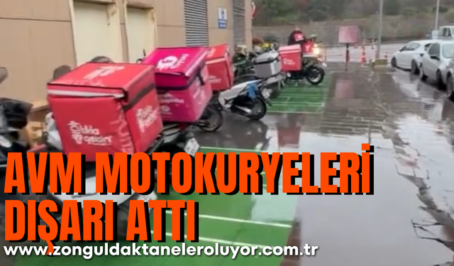 Avm motokuryeleri dışarı attı