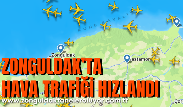 Zonguldak hava trafiği hızlandı