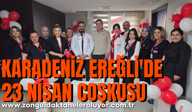 Karadeniz Ereğli'de 23 Nisan coşkusu