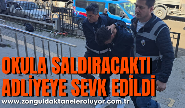 Okullarda eylem yapacağı iddiasıyla gözaltına alınan şüpheli adliyeye sevk edildi