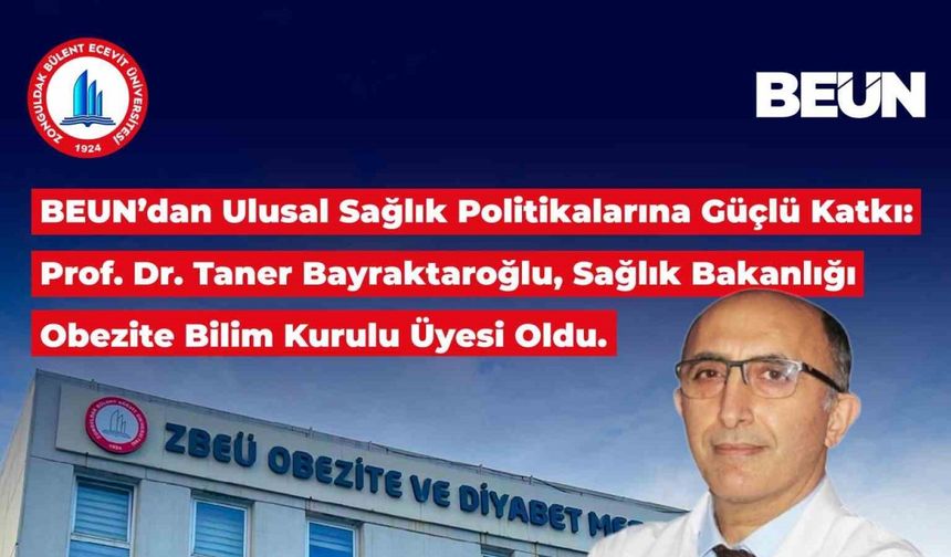 Prof. Dr. Taner Bayraktaroğlu, Sağlık Bakanlığı Obezite Bilim Kurulu üyesi oldu