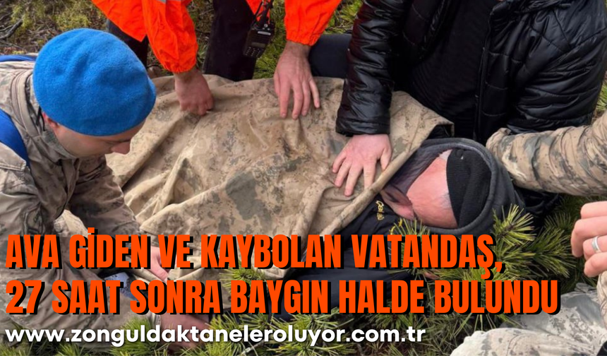 Ava Giden Ve Kaybolan Vatandaş,  27 Saat Sonra Baygın Halde Bulundu