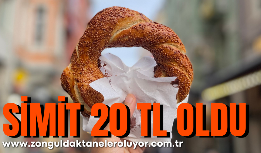 Simit 20 TL oldu